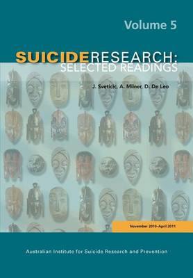 Suicide Research: Selected Readings Volume 5 - cover