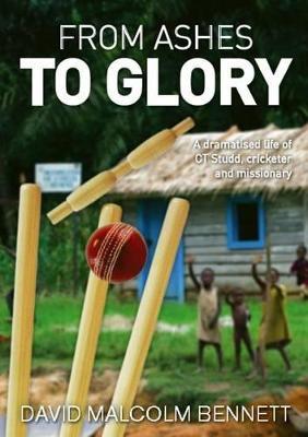 From Ashes to Glory - David Bennett - cover