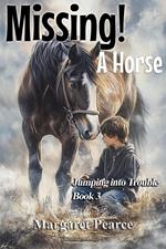 Missing! A Horse