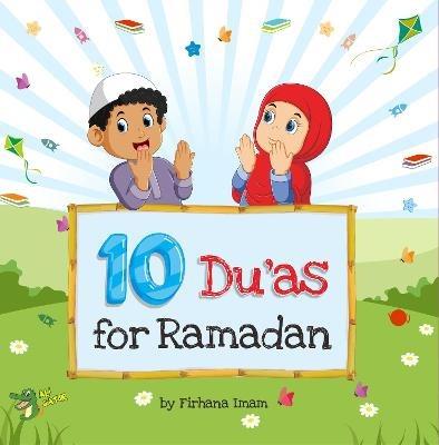 10 Du'as for Ramadan - Ali Gator - cover