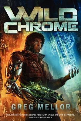 Wild Chrome - Greg Mellor - cover