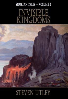 Invisible Kingdoms - Steven Utley - cover