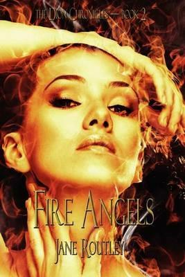Fire Angels - Jane Routley - cover