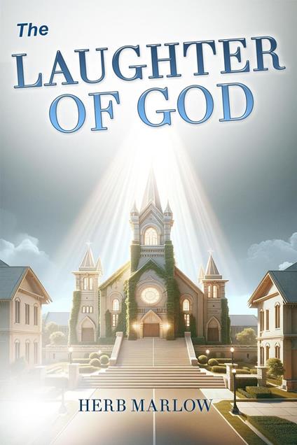 The Laughter of God - Herb Marlow - ebook
