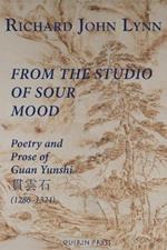From the Studio of Sour Mood: Poetry and Prose of Guan Yunshi ??? (1286-1324)
