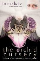 The Orchid Nursery - Louise Katz - cover