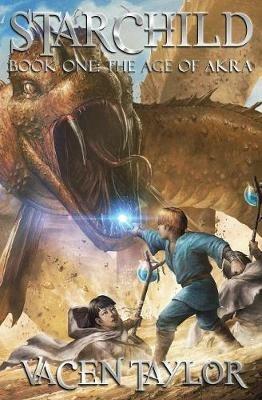 The Age of Akra - Vacen Taylor - cover