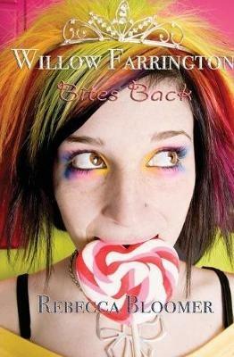 Willow Farrington Bites Back - Rebecca Bloomer - cover