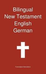 Bilingual New Testament, English - German