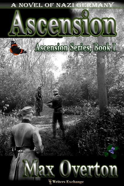 Ascension, A Novel of Nazi Germany - Max Overton - ebook