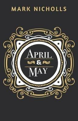April and May - Mark Nicholls - cover
