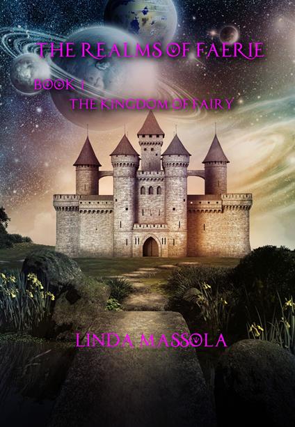 The Realms of Faerie - Linda Massola - ebook