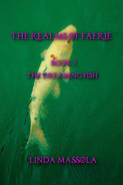 The Realms of Faerie - Linda Massola - ebook