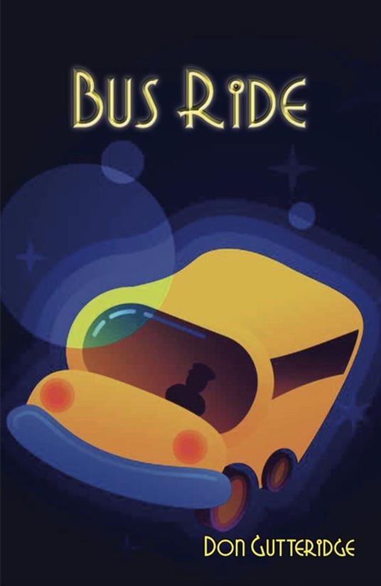 BUS-RIDE - Don Gutteridge - ebook