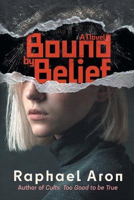Bound by Belief - Raphael Aron - cover