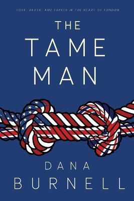 The Tame Man - Dana Burnell - cover