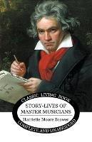 Story-Lives of Master Musicians - b&w - Harriette Brower - cover