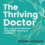 Thriving Doctor, The