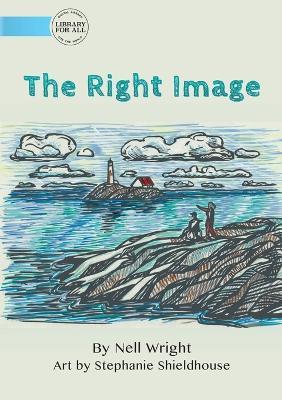 The Right Image - Nell Wright - cover