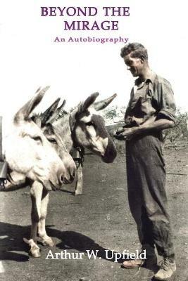 Beyond the Mirage Revised Edition - Arthur W. Upfield - cover