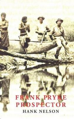 Frank Pryke Prospector - Hank Nelson - cover