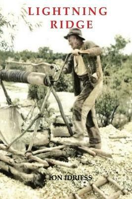 LIGHTNING RIDGE - Ion Idriess - cover