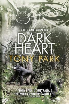 Dark Heart - Tony Park - cover