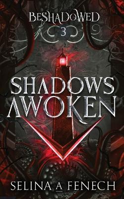 Shadows Awoken - Selina A Fenech - cover