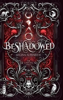 Beshadowed: Complete Urban Fantasy Series Omnibus - Selina A Fenech - cover