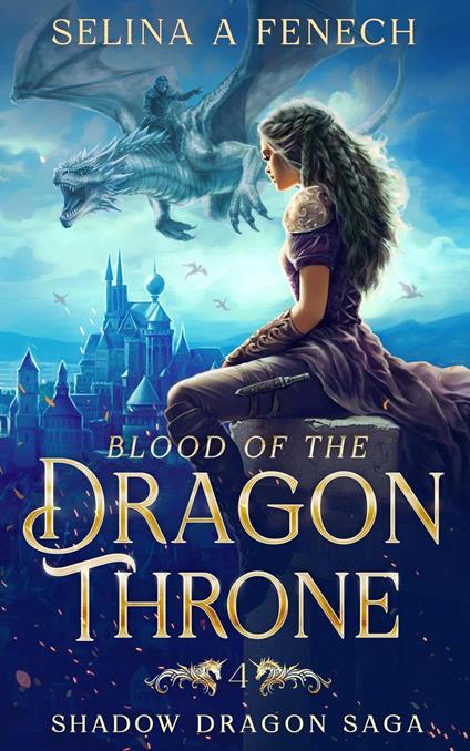 Blood of the Dragon Throne - Selina A. Fenech - ebook