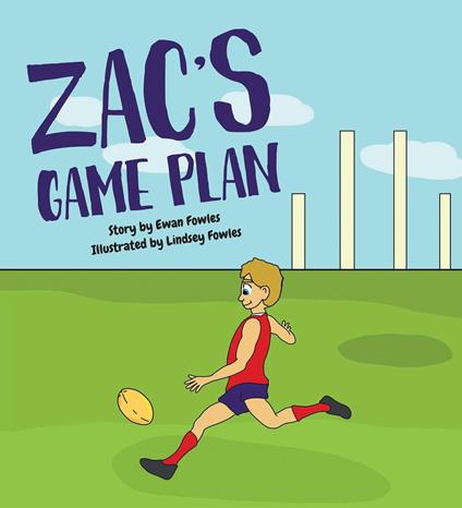 Zac's Game Plan - Ewan Fowles,Lindsey Fowles - ebook