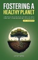 Fostering a Healthy Planet: Learn How Regenerative Agriculture and Soil Science Contribute to a More Resilient and Sustainable World (2-in-1 Collection) - Michael Barton - cover