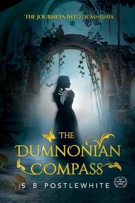 The Dumnonian Compass - S B Postlewhite - cover
