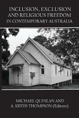 Inclusion, Exclusion and Religious Freedom in Contemporary Australia - cover