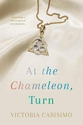 At the Chameleon, Turn - Victoria Carisimo - cover