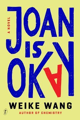 Joan is Okay - Weike Wang - cover