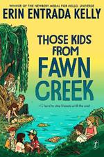 Those Kids From Fawn Creek