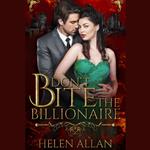 Don't Bite The Billionaire