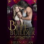 Don't Bite The Builder
