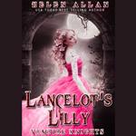 Lancelot's Lilly