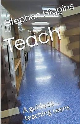 Teach - Stephen Higgins - cover