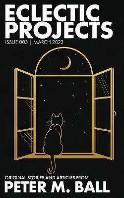 Eclectic Projects 003 - Peter M Ball - cover