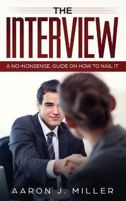 The Interview - Aaron Miller - cover
