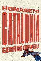 Homage to Catalonia - George Orwell - cover