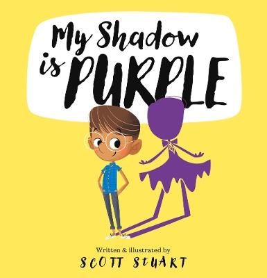My Shadow is Purple - Scott Stuart - cover