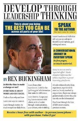 Develop Through Leadership Thinking - Rex Buckingham - cover