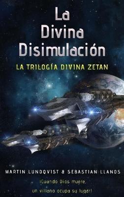 La Divina Disimulación - Martin Lundqvist - cover
