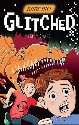 Game On: Glitched - Emily Snape - cover