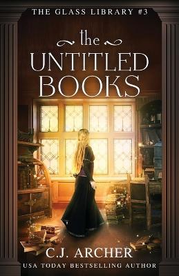 The Untitled Books - C J Archer - cover