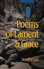 Poems of Lament & Grace